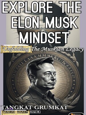cover image of Explore the Elon Musk Mindset